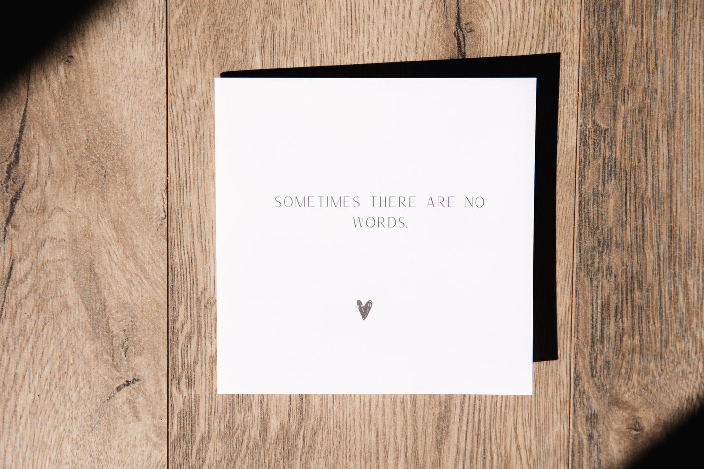 Sometimes there are no words Card
